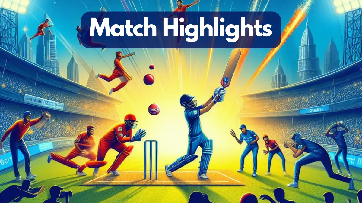 Match Highlights